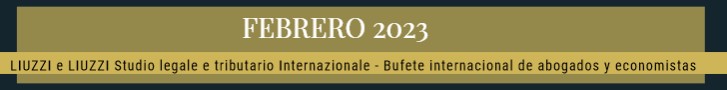 ENERO 2023- LIUZZI e LIUZZI International Law & Tax firm Italy- Spain