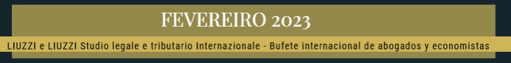 JANEIRO 2023- LIUZZI e LIUZZI International Law & Tax firm Italy- Spain