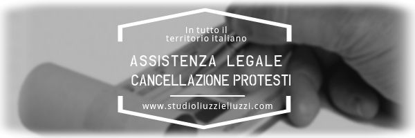 Assistenza legale Cancellazione protesti Studio Legale  Liuzzi e Liuzzi