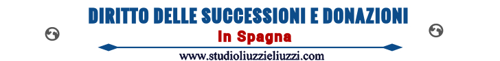 Successioni in Spagna, tassazione, assistenza legale e fiscale